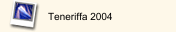 Teneriffa 2004